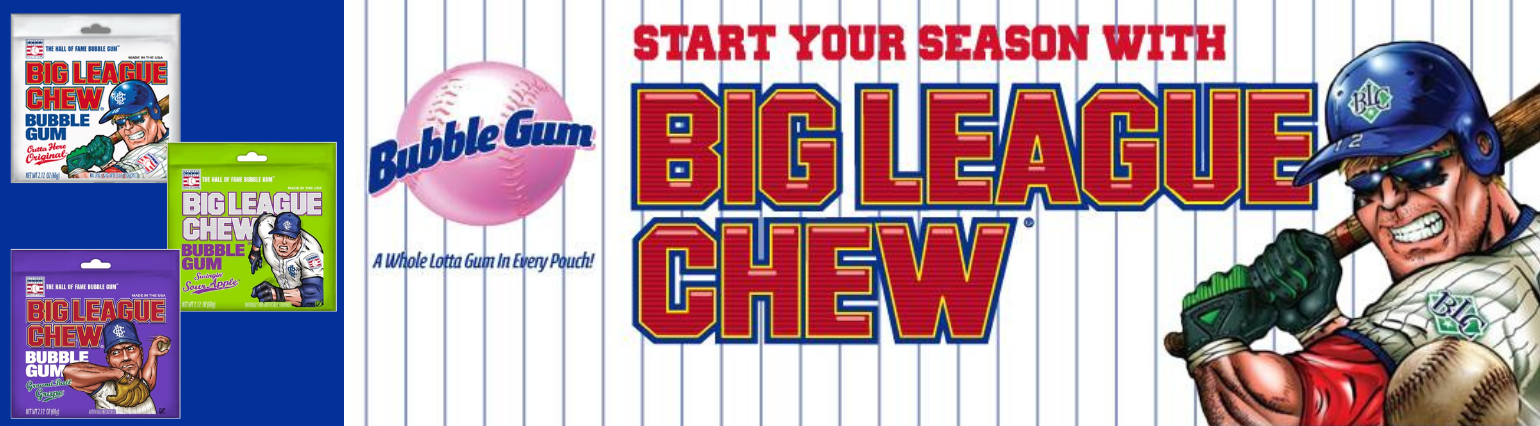 advertisement for Big League Chew